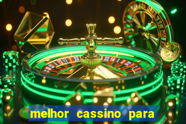 melhor cassino para jogar fortune tiger